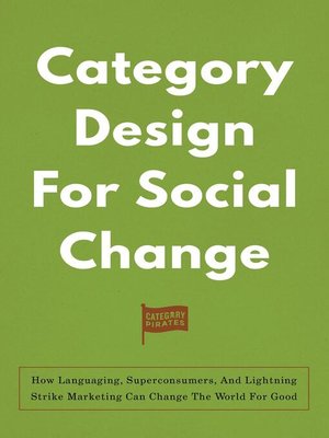 cover image of Category Design For Social Change